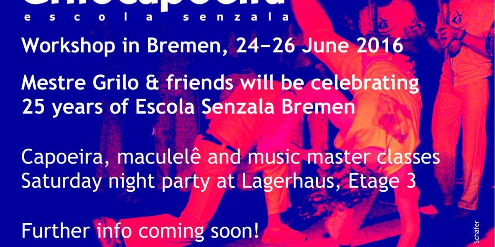 Grilocapoeira Workshop “25 Years of Escola Senzala Bremen”